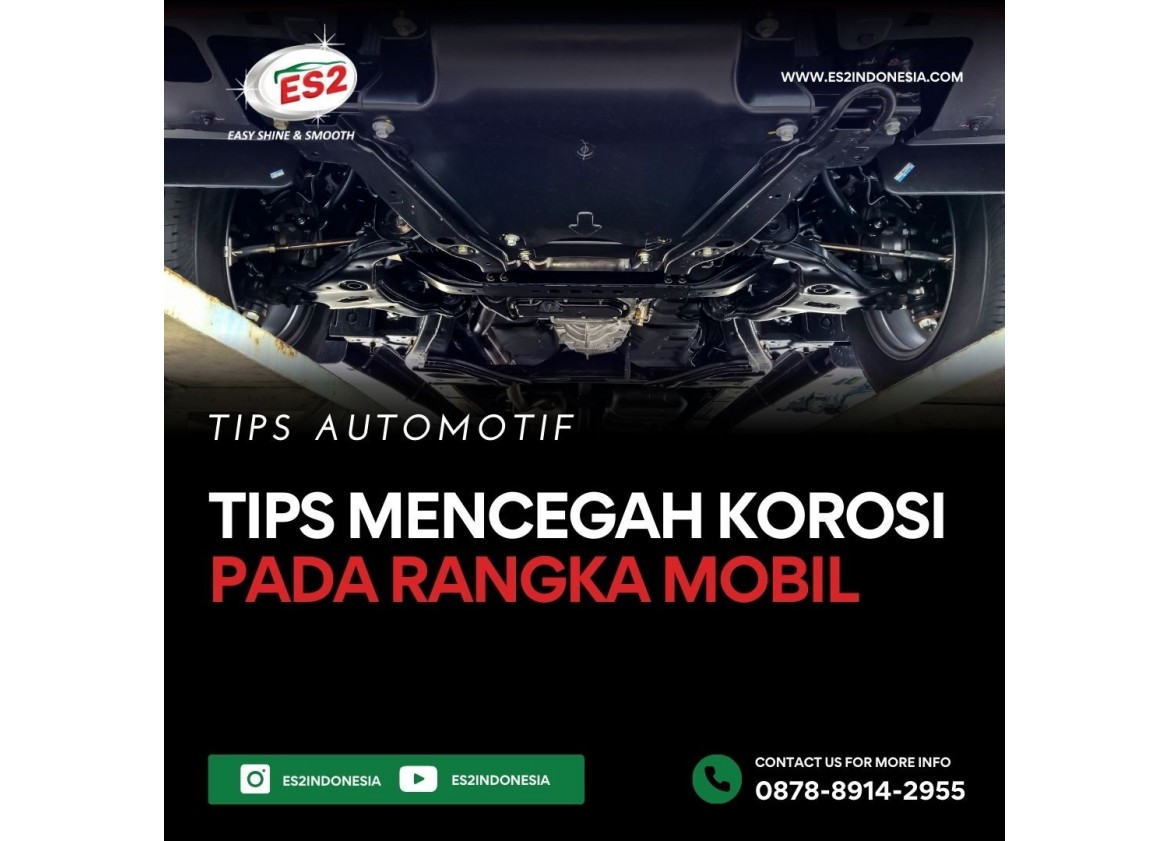 Tips Mencegah Korosi pada Rangka Mobil